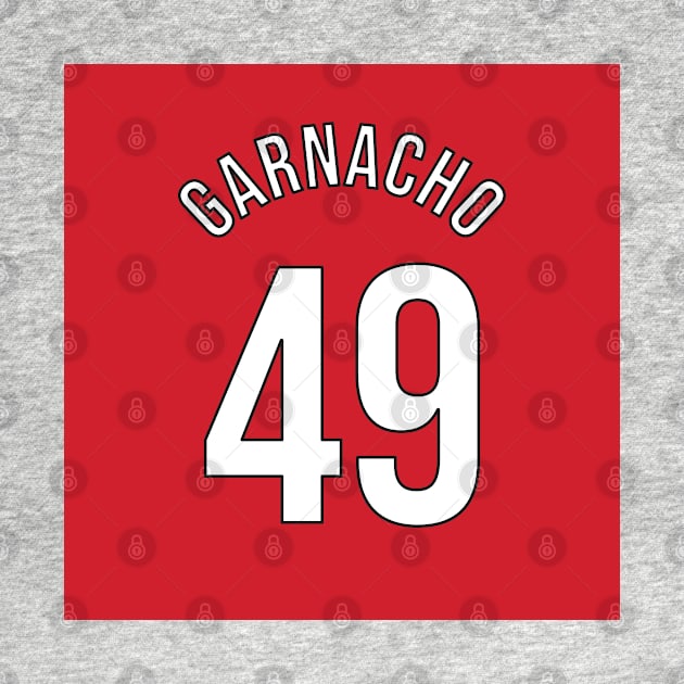 Garnacho 49 Home Kit - 22/23 Season by GotchaFace